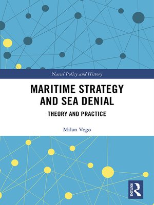 Maritime Strategy and Sea Denial - ebook